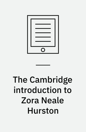 The Cambridge introduction to Zora Neale Hurston
