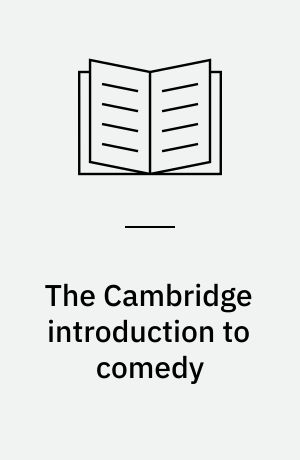 The Cambridge introduction to comedy