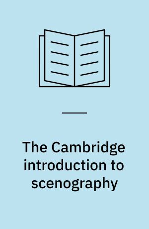 The Cambridge introduction to scenography