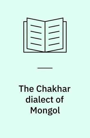 The Chakhar dialect of Mongol : a morphological description