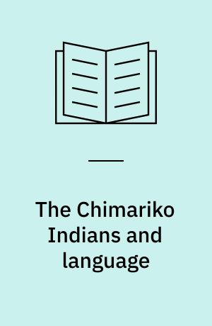 The Chimariko Indians and language