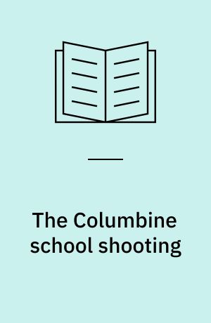 The Columbine school shooting