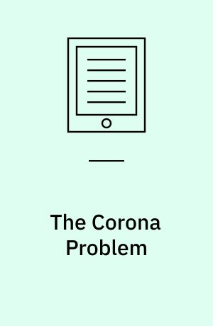The corona problem : connections between operator theory, function theory, and geometry