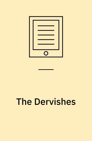 The Dervishes : Or, Oriental Spiritualism