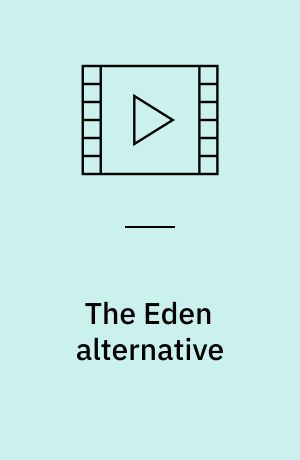 The Eden alternative : kunsten at skabe menneskelige levesteder for ældre