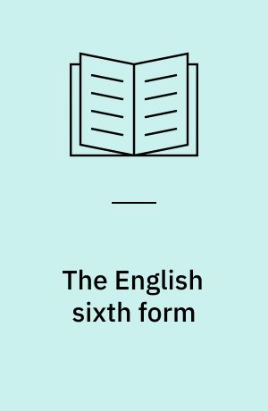 The English sixth form : a case study in curriculum research