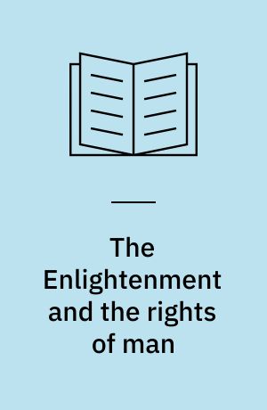The Enlightenment and the rights of man