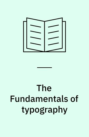 The Fundamentals of typography