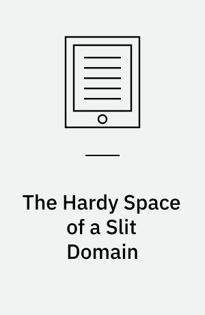 The Hardy Space of a Slit Domain