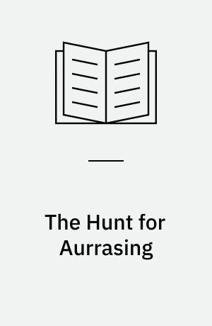 The Hunt for Aurrasing