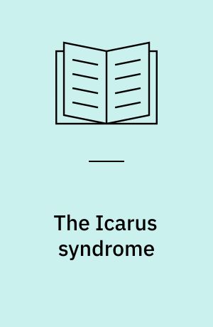 The Icarus syndrome : a history of American hubris