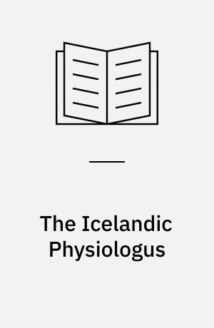 The Icelandic Physiologus : facsimile ed.