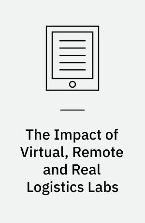 The Impact of Virtual, Remote and Real Logistics Labs : First International Conference, ImViReLL 2012, Bremen, Germany, Februar 28-March 1, 2012. Proceedings