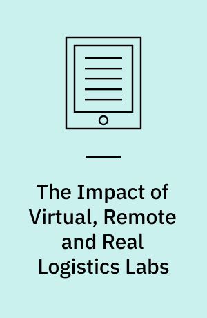 The Impact of Virtual, Remote and Real Logistics Labs : First International Conference, ImViReLL 2012, Bremen, Germany, Februar 28-March 1, 2012. Proceedings