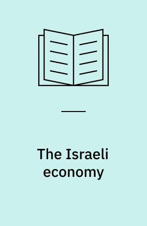 The Israeli economy : a story of success and costs