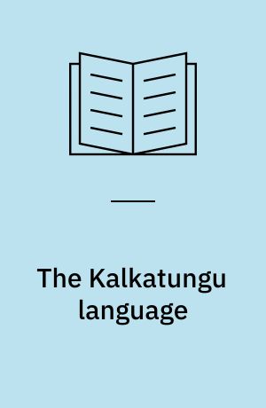 The Kalkatungu language : A brief description