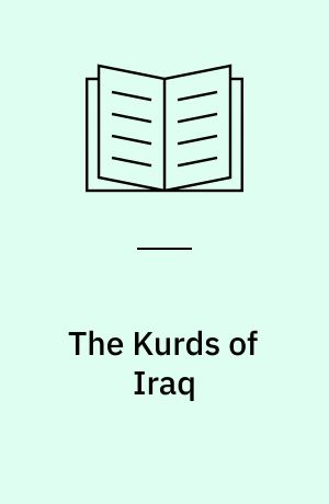 The Kurds of Iraq : ethnonationalism and national identity in Iraqi Kurdistan