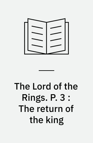 The Lord of the Rings. P. 3 : The return of the king