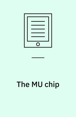 The MU chip