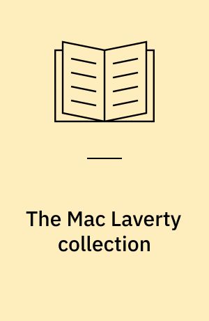 The Mac Laverty collection