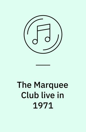 The Marquee Club live in 1971
