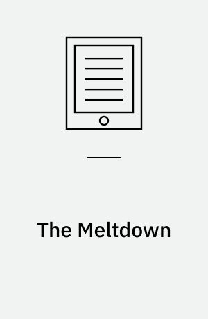 The Meltdown