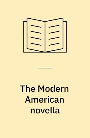 The Modern American novella