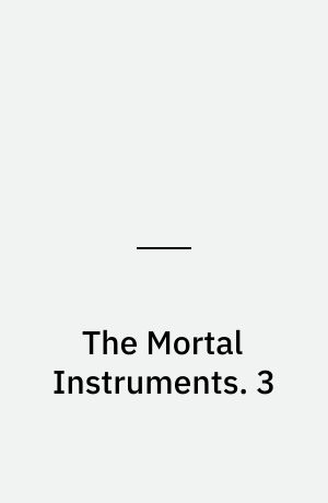 The Mortal Instruments : the graphic novel. 3
