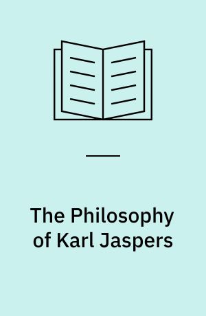 The philosophy of Karl Jaspers