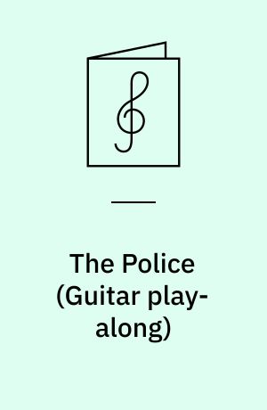 The Police : play 8 songs with tab and sound-alike cd tracks