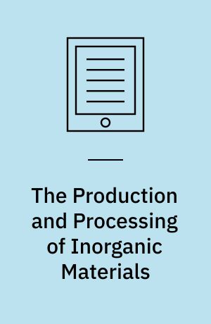 The Production and Processing of Inorganic Materials
