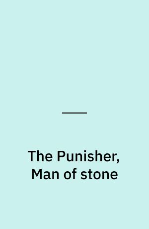 The Punisher, Man of stone