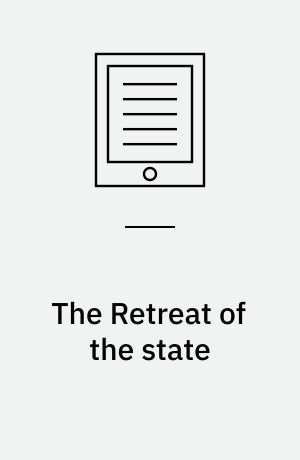 The Retreat of the state : the diffusion of power in the world economy