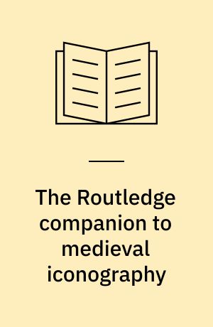 The Routledge companion to medieval iconography