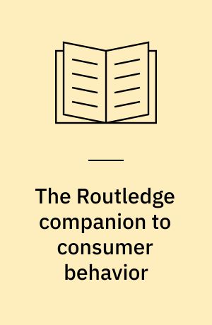 The Routledge companion to consumer behavior