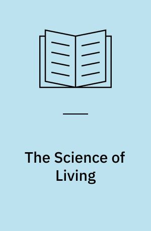 The Science of Living