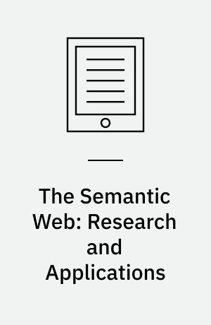 The Semantic Web: Research and Applications : Second European Semantic Web Conference, ESWC 2005, Heraklion, Crete, Greece, May 29--June 1, 2005, Proceedings
