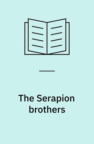 The Serapion brothers : theory and practice