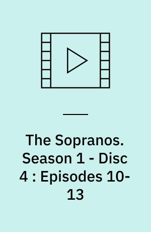 The Sopranos : The Complete Series. Season 1 - Disc 4 : Episodes 10-13