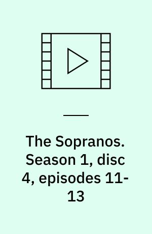 The Sopranos. Season 1, disc 4, episodes 11-13 (Stor skrift)