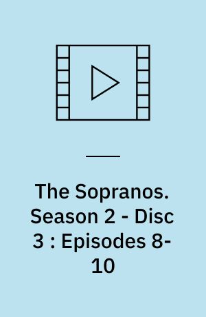 The Sopranos : The Complete Series. Season 2 - Disc 3 : Episodes 8-10 (Stor skrift)