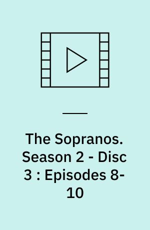 The Sopranos : The Complete Series. Season 2 - Disc 3 : Episodes 8-10