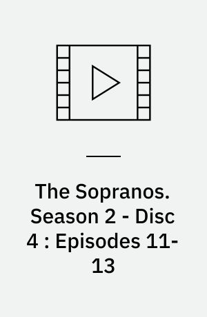 The Sopranos : The Complete Series. Season 2 - Disc 4 : Episodes 11-13 (Stor skrift)