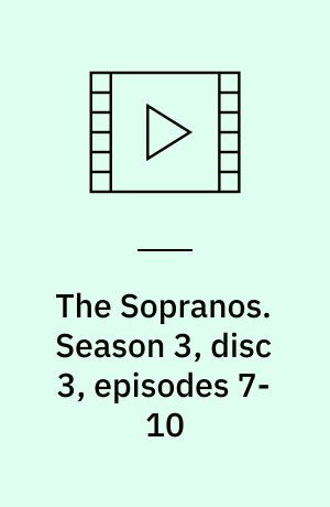 The Sopranos. Season 3, disc 3, episodes 7-10 (Stor skrift)