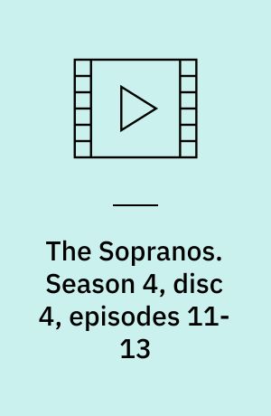 The Sopranos. Season 4, disc 4, episodes 11-13 (Stor skrift)