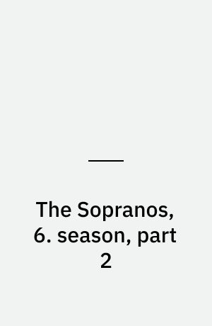The Sopranos, 6. season, part 2