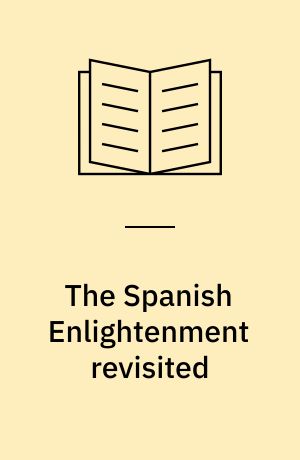 The Spanish Enlightenment revisited