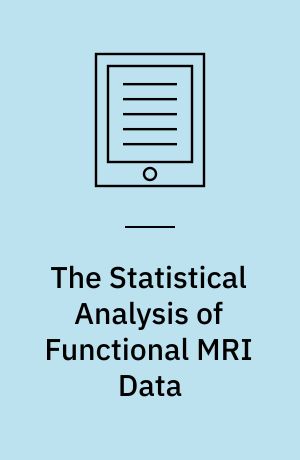 The Statistical Analysis of Functional MRI Data