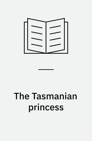 The Tasmanian princess