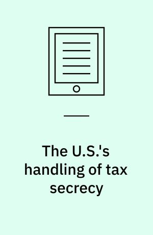 The U.S.'s handling of tax secrecy : anti-avoidance measures : dissertation submitted 2020